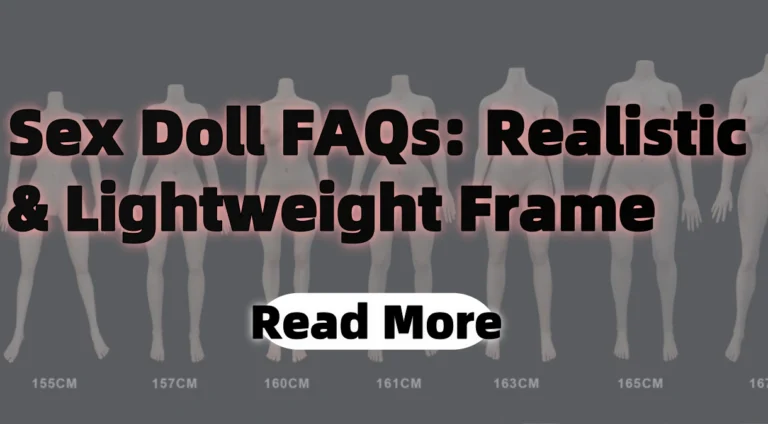 Sex Doll FAQs